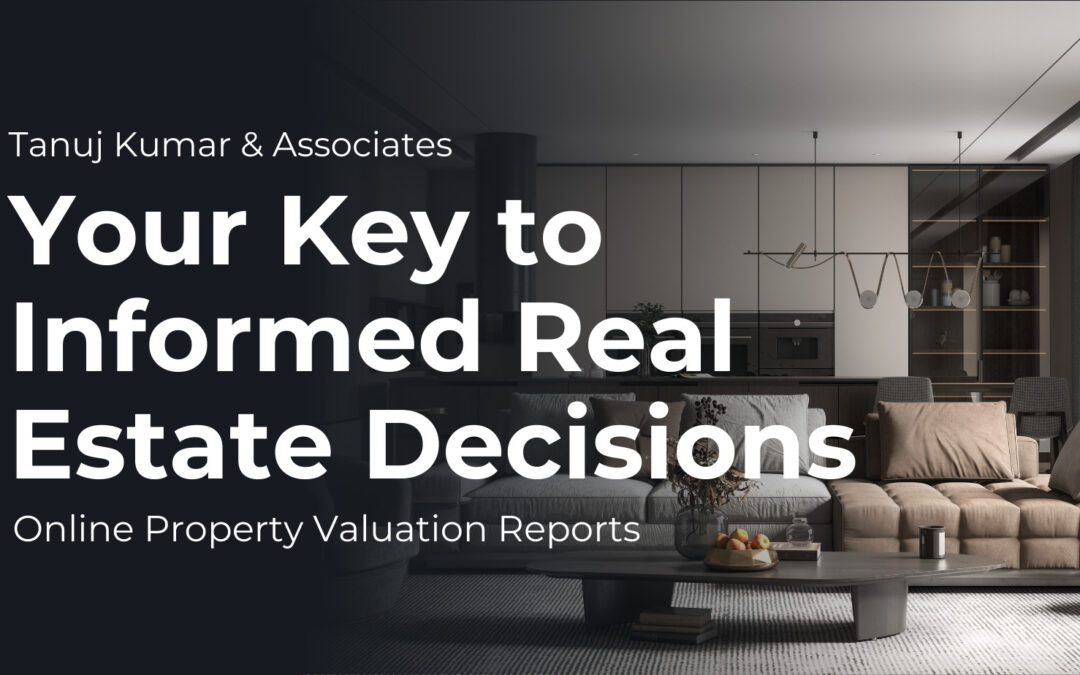 Online Property Valuation Reports: Your Key to Informed Real Estate Decisions
