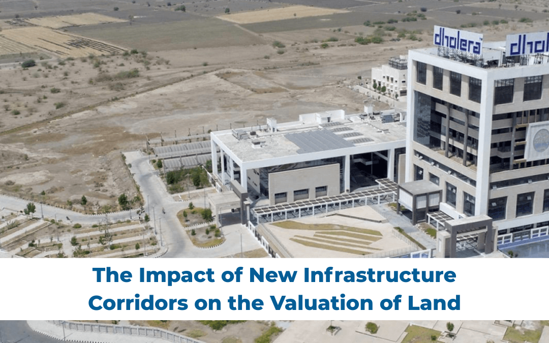 The Impact of New Infrastructure Corridors on the Valuation of Land